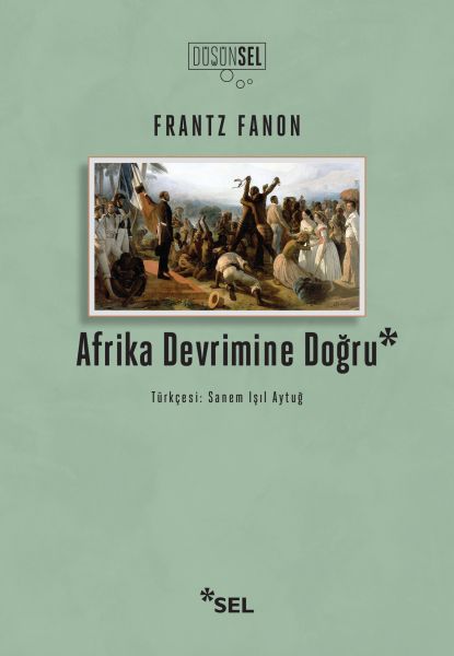 Afrika Devrimine Doğru Afrika Devrimine Doğru