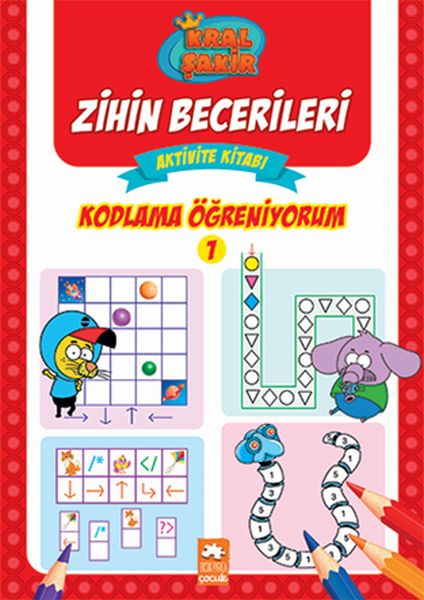 Kodlama Öğreniyorum 1 - Kral Şakir Zihin Becerileri Aktivite Kitabı Kodlama Öğreniyorum 1 - Kral Şakir Zihin Becerileri Aktivite Kitabı
