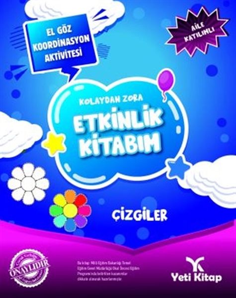Kolaydan Zora Etkinlik Kitabım - Çizgiler Kolaydan Zora Etkinlik Kitabım - Çizgiler
