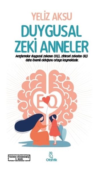 Duygusal Zeki Anneler Duygusal Zeki Anneler