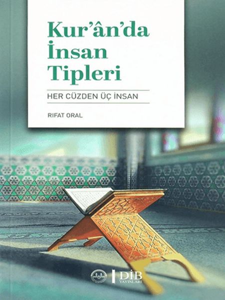 Kur'an'da İnsan Tipleri Kur'an'da İnsan Tipleri