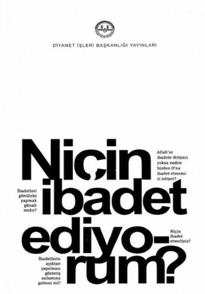 Niçin İbadet Ediyorum? Niçin İbadet Ediyorum?