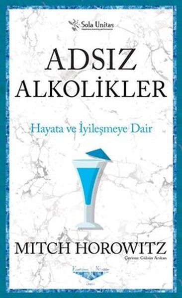 Adsız Alkolikler - Kısaltılmış Klasikler Serisi Adsız Alkolikler - Kısaltılmış Klasikler Serisi