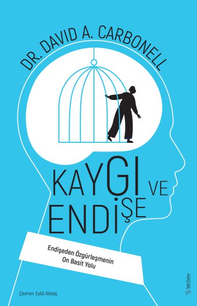 Kaygı ve Endişe Kaygı ve Endişe