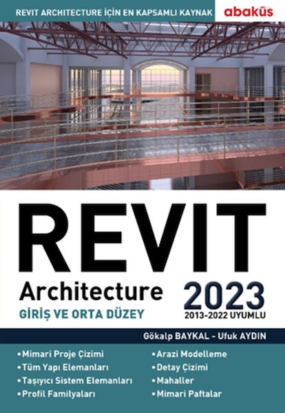 Revit Architecture (Giriş ve Orta Düzey) 2023 Revit Architecture (Giriş ve Orta Düzey) 2023