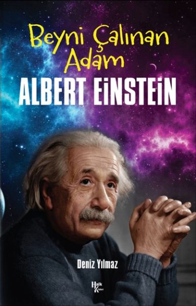 Albert Einstein - Beyni Çalınan Adam Albert Einstein - Beyni Çalınan Adam