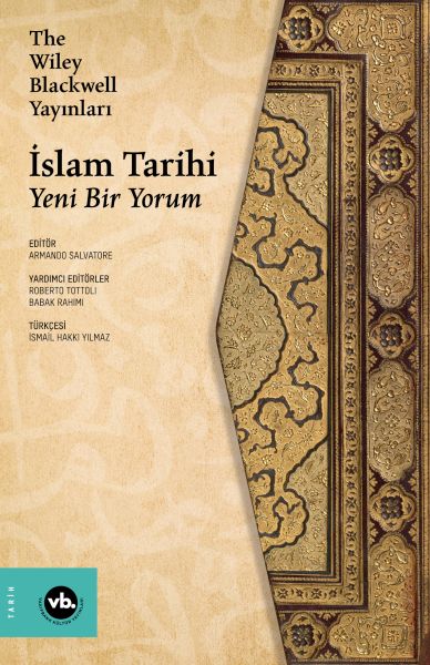 Wiley Blakwell İslam Tarihi Wiley Blakwell İslam Tarihi