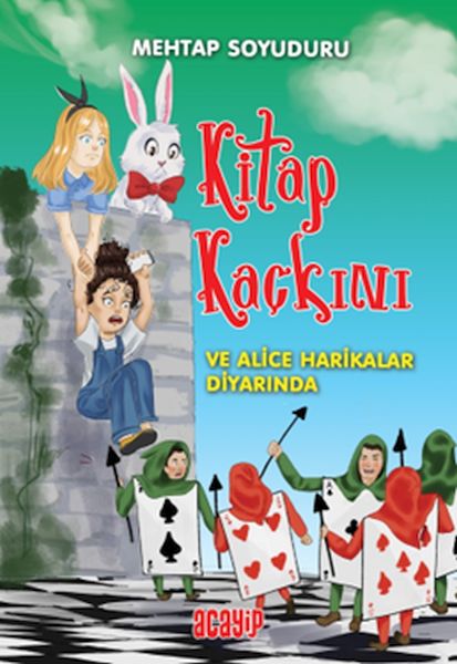 Kitap Kaçkını 2 - Alice Harikalar Diyarında Kitap Kaçkını 2 - Alice Harikalar Diyarında