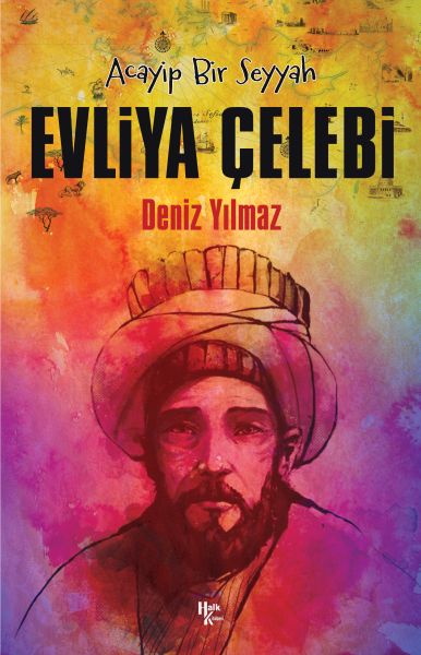 Evliya Çelebi Evliya Çelebi