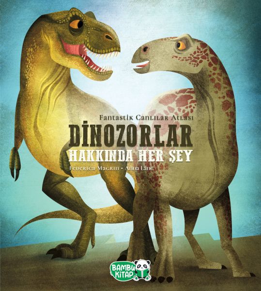Dinozorlar Hakkında Her Şey Dinozorlar Hakkında Her Şey