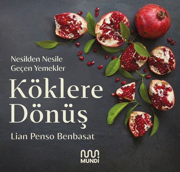 Köklere Dönüş Nesilden Nesile Geçen Yemekler Köklere Dönüş Nesilden Nesile Geçen Yemekler