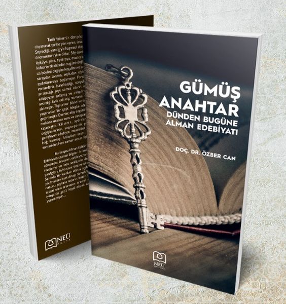 Gümüş Anahtar - Dünden Bugüne Alman Edebiyatı Gümüş Anahtar - Dünden Bugüne Alman Edebiyatı