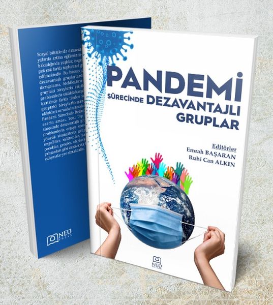 Pandemi Sürecinde Dezavantajlı Gruplar Pandemi Sürecinde Dezavantajlı Gruplar
