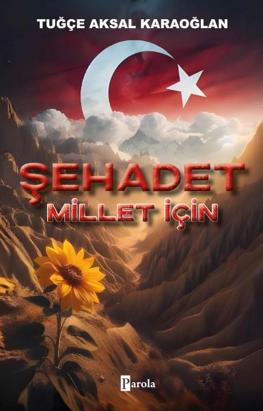 Şehadet – Millet İçin Şehadet – Millet İçin