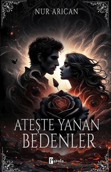 Ateşte Yanan Bedenler Ateşte Yanan Bedenler