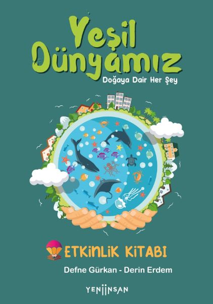 Yeşil Dünyamız Yeşil Dünyamız