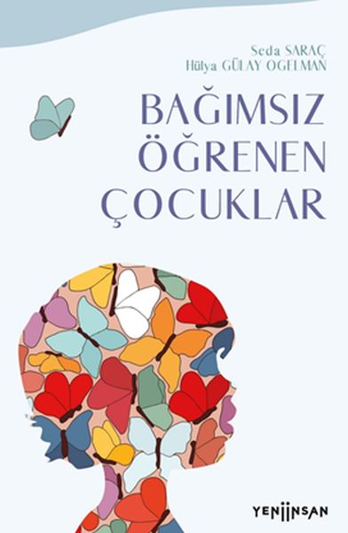 Bağımsız Öğrenen Çocuklar Bağımsız Öğrenen Çocuklar