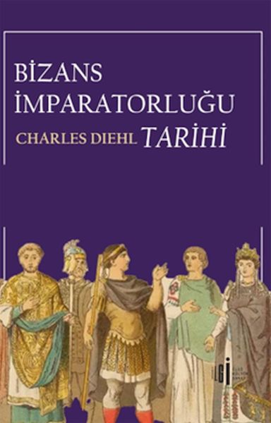 Bizans İmparatorluğu Tarihi Bizans İmparatorluğu Tarihi
