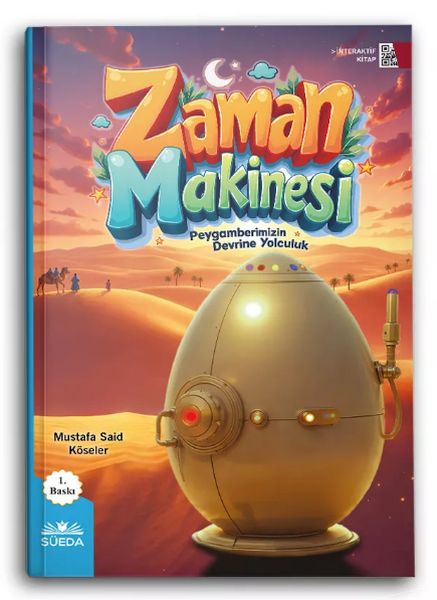 Zaman Makinesi (Peygamberimizin Devrine Yolculuk)