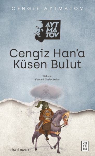 Cengiz Han’a Küsen Bulut Cengiz Han’a Küsen Bulut