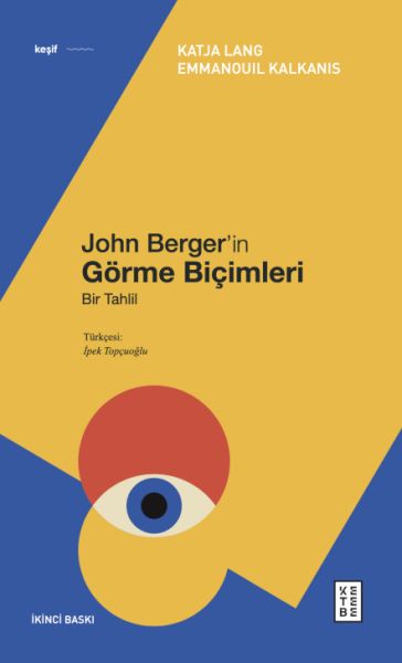 John Berger’in Görme Biçimleri John Berger’in Görme Biçimleri
