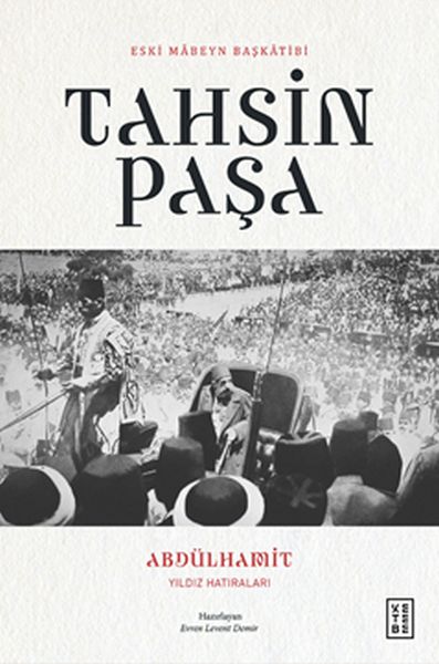 Abdülhamit Yıldız Hatıraları Abdülhamit Yıldız Hatıraları