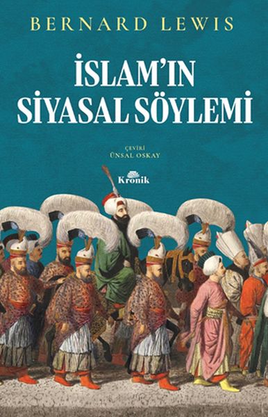 İslam'ın Siyasal Söylemi İslam'ın Siyasal Söylemi