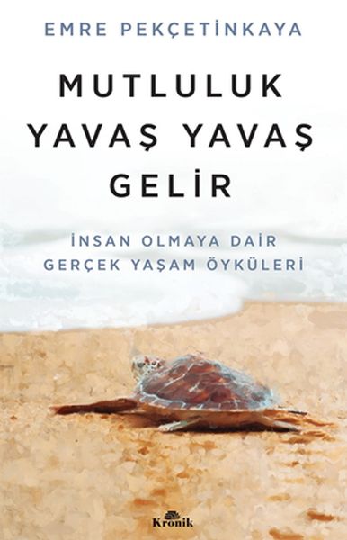 Mutluluk Yavaş Yavaş Gelir Mutluluk Yavaş Yavaş Gelir