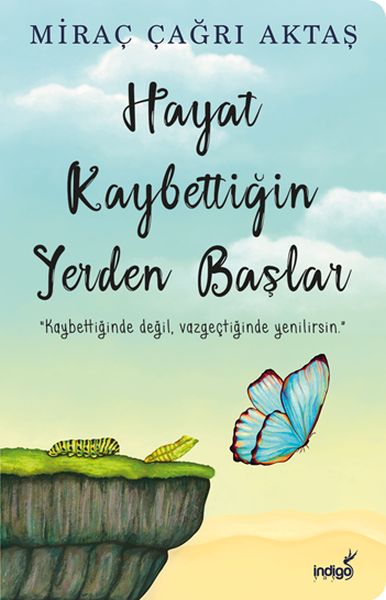 Hayat Kaybettiğin Yerden Başlar Hayat Kaybettiğin Yerden Başlar