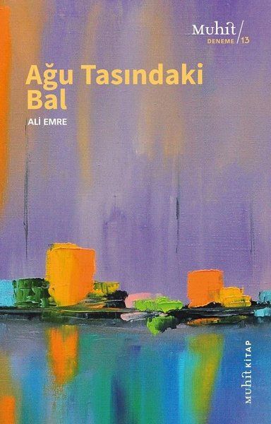 Ağu Tasındaki Bal Ağu Tasındaki Bal