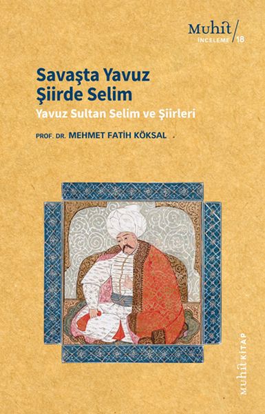 Savaşta Yavuz Şiirde Selim Savaşta Yavuz Şiirde Selim