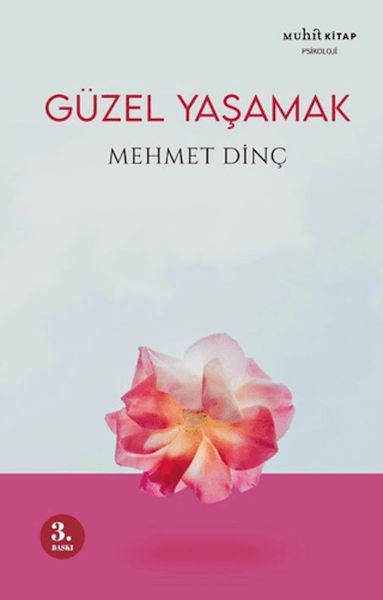 Güzel Yaşamak Güzel Yaşamak