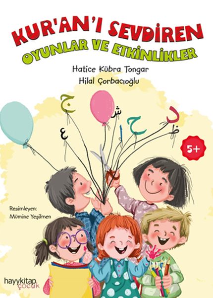 Kur’an’ı Sevdiren Oyunlar ve Etkinlikler Kur’an’ı Sevdiren Oyunlar ve Etkinlikler