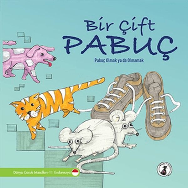 Bir Çift Pabuç - Pabuç Olmak Ya Da Olmamak Bir Çift Pabuç - Pabuç Olmak Ya Da Olmamak