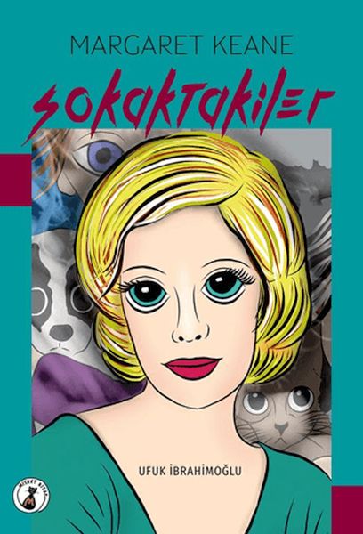 Margaret Keane Sokaktakiler Margaret Keane Sokaktakiler