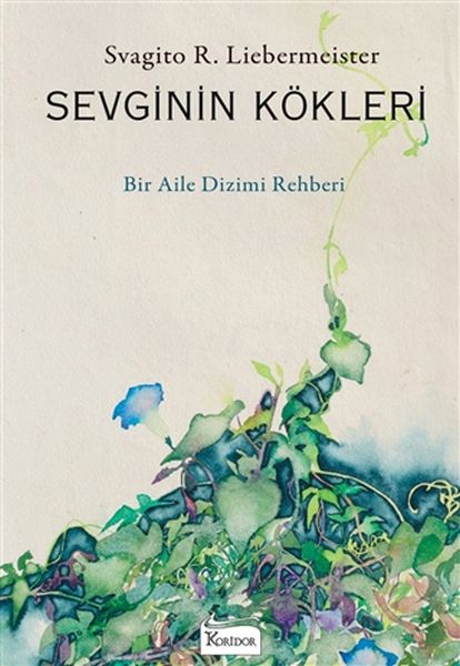 Sevginin Kökleri Sevginin Kökleri