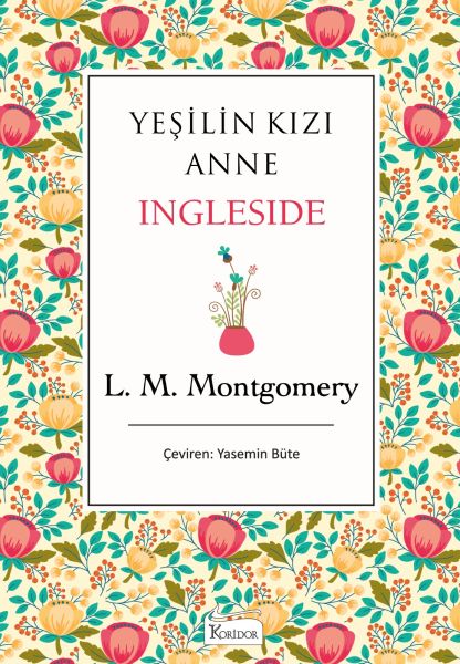 Yeşilin Kızı Anne - Ingleside (Bez Ciltli) Yeşilin Kızı Anne - Ingleside (Bez Ciltli)