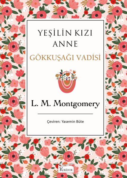 Yeşilin Kızı Anne 7 - Gökkuşağı Vadisi (Bez Ciltli) Yeşilin Kızı Anne 7 - Gökkuşağı Vadisi (Bez Ciltli)