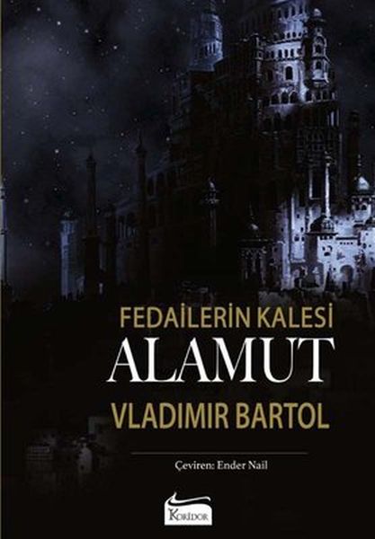Fedailerin Kalesi Alamut (Bez Cilt) Fedailerin Kalesi Alamut (Bez Cilt)