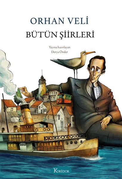 Bütün Şiirleri - Orhan Veli (Bez Cilt) Bütün Şiirleri - Orhan Veli (Bez Cilt)