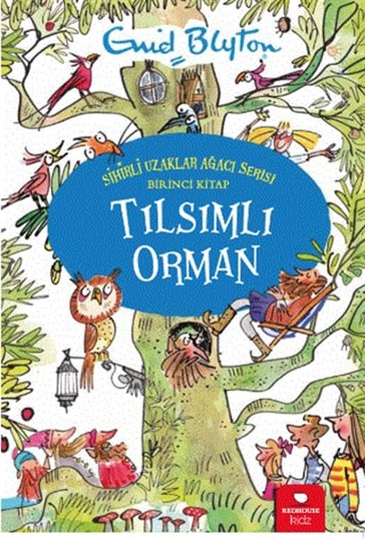 Tılsımlı Orman - Sihirli Uzaklar Ağacı Serisi Tılsımlı Orman - Sihirli Uzaklar Ağacı Serisi