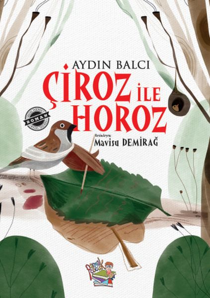 Çiroz ile Horoz Çiroz ile Horoz