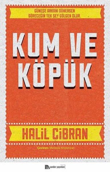 Kum ve Köpük Kum ve Köpük