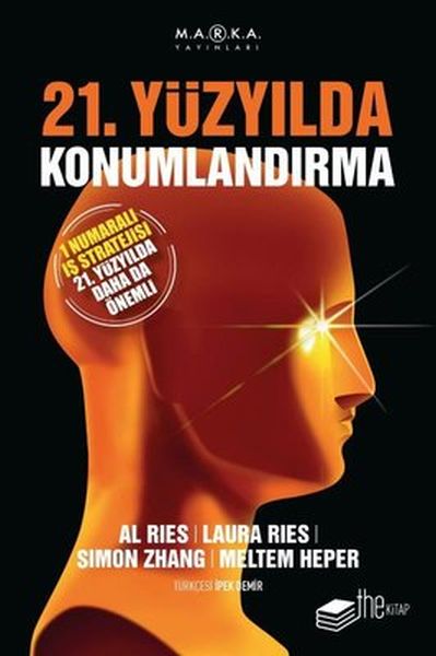 21. Yüzyılda Konumlandırma 21. Yüzyılda Konumlandırma