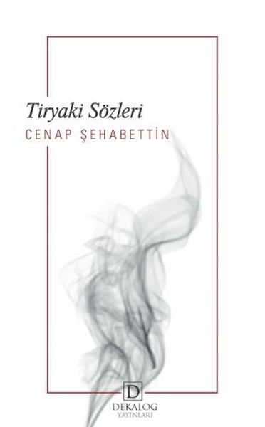 Tiryaki Sözleri Tiryaki Sözleri