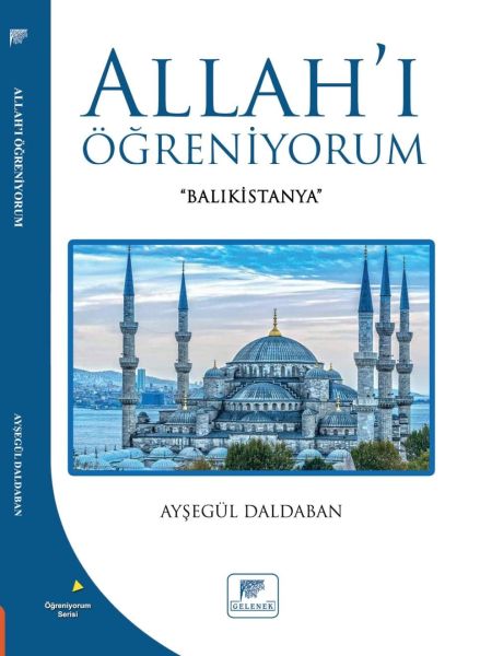 Allahı Öğreniyorum Allahı Öğreniyorum