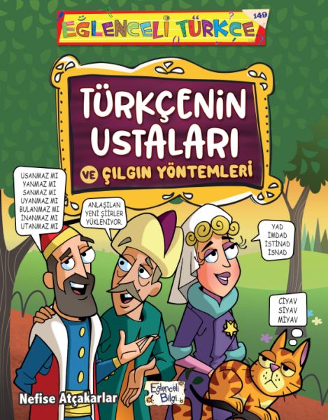 Türkçenin Ustaları ve Çılgın Yöntemleri Türkçenin Ustaları ve Çılgın Yöntemleri
