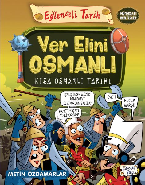 Ver Elini Osmanlı - Kısa Osmanlı Tarihi Ver Elini Osmanlı - Kısa Osmanlı Tarihi