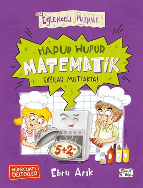 Hapur Hupur Matematik Sayılar Mutfakta! Hapur Hupur Matematik Sayılar Mutfakta!