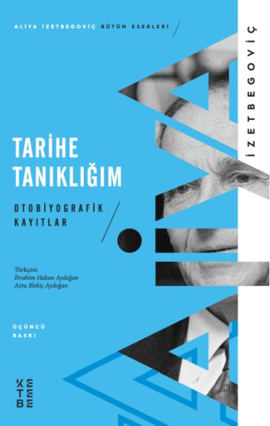 Tarihe Tanıklığım - Otobiyografik Kayıtlar Tarihe Tanıklığım - Otobiyografik Kayıtlar